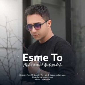 دانلود آهنگ اسم تو محمد نبی زاده