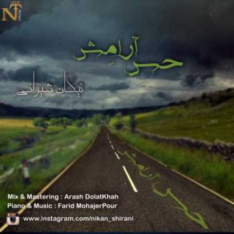 دانلود آهنگ قدیمی نیکان شیرانی حس آرامش