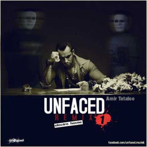 دانلود آهنگ قدیمی Unfaced رمیکس یک