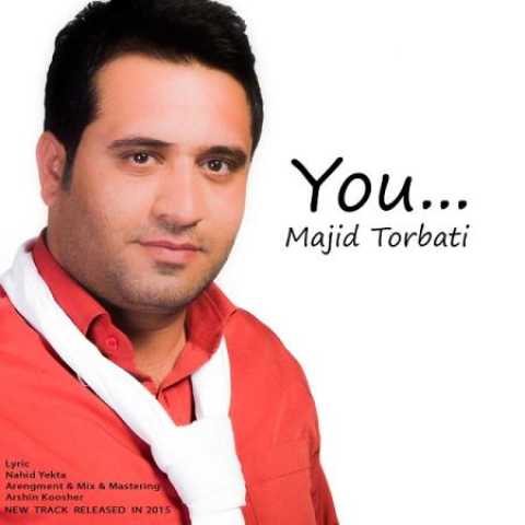 دانلود آهنگ قدیمی مجید تربتی تو