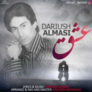 دانلود آهنگ عشق با صدای داریوش الماسی + متن